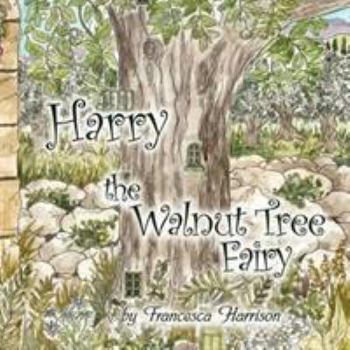 Paperback Harry the walnut tree fairy Book