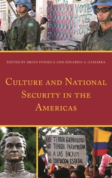 Hardcover Culture and National Security in the Americas Book