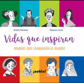 Hardcover Vidas Que Inspiran: Mujeres Que Cambiaron El Mundo [Spanish] Book