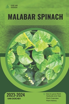 Paperback Malabar Spinach: Guide and overview Book