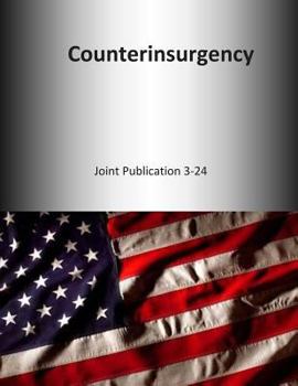 Paperback Counterinsurgency: Joint Publication 3-24 Book