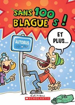 100 Blagues! Et Plus... N? 17
