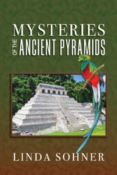 Paperback Mysteries of the Ancient Pyramids: Volume 3 Book