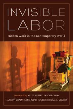 Paperback Invisible Labor: Hidden Work in the Contemporary World Book