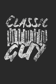 Classic Guy Notebook: Diary Journal 6x9 inches with 120 Lined Pages