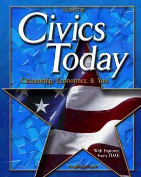 Hardcover Civics Today: Citizenship, Economics, & You Book