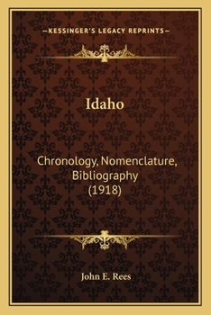 Paperback Idaho: Chronology, Nomenclature, Bibliography (1918) Book