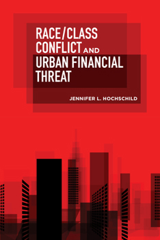 Paperback Race/Class Conflict and Urban Financial Threat Book