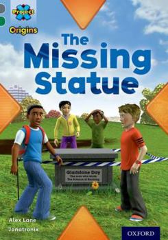 Paperback Project X Origins: Grey Book Band, Oxford Level 12: Dilemmas and Decisions: The Missing Statue Book