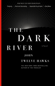 The Dark River - Book #2 of the Fourth Realm