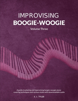 Paperback Improvising Boogie-Woogie Volume Three Book