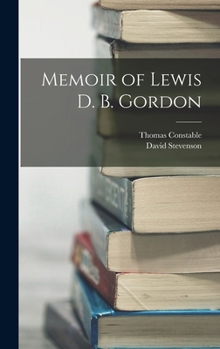 Hardcover Memoir of Lewis D. B. Gordon Book
