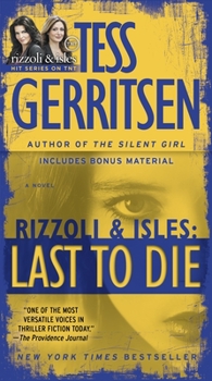 Mass Market Paperback Last to Die (with Bonus Short Story John Doe): A Rizzoli & Isles Novel Book