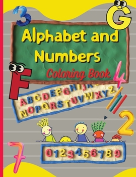Paperback Alphabet and Numbers Coloring Book: ABC & 123 Toddler Coloring Book