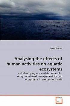 Paperback Analysing the effects of human activities on aquatic ecosystems Book