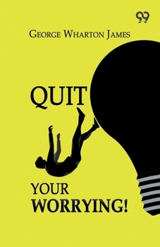 Paperback Quit Your Worrying! Book