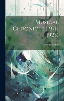 Hardcover Musical Chronicle (1971-1923) Book