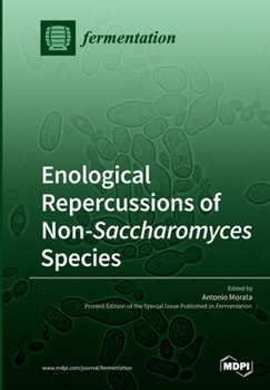 Paperback Enological Repercussions of Non-Saccharomyces Species Book
