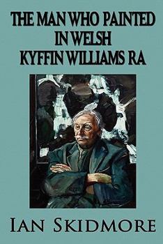 Paperback The Man Who Painted in Welsh Book