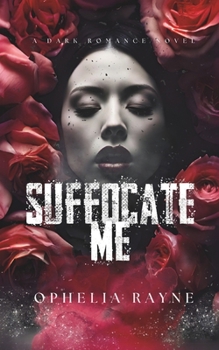 Paperback Suffocate Me Book