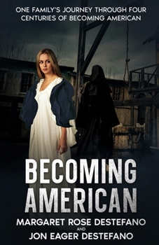 Paperback Becoming American: Thrilling Historical Fiction Book