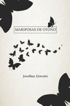 Paperback MARiPOSAS DE OTOÑO [Spanish] Book