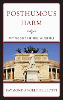 Paperback Posthumous Harm: Why the Dead are Still Vulnerable Book
