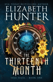 Paperback The Thirteenth Month: A Time Travel Fantasy Book