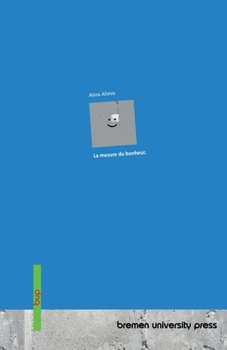 Paperback La mesure du bonheur. [French] Book