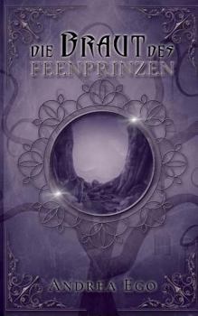 Paperback Die Braut des Feenprinzen [German] Book