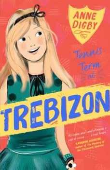 The Tennis Term at Trebizon - Book #6 of the Trebizon