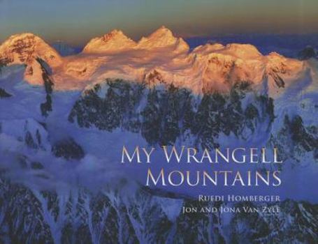 Hardcover My Wrangell Mountains Book