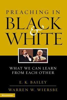 Paperback Preaching in Black and White: What We Can Learn from Each Other Book