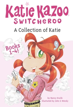 Paperback Katie Kazoo, Switcheroo: A Collection of Katie Books 1-4 Book