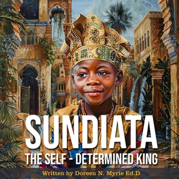Paperback Sundiata: The Self-Determined King Book