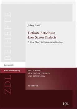 Hardcover Definite Articles in Low Saxon Dialects: A Case Study in Grammaticalization Book