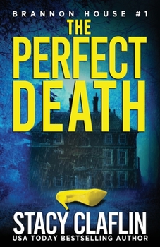 The Perfect Death - Book #1 of the Brannon House