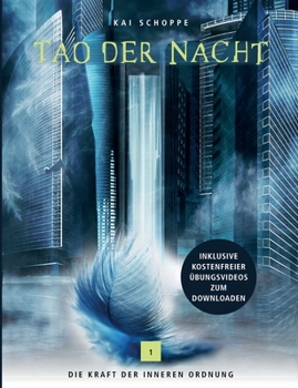 Paperback Tao der Nacht: Die Kraft der inneren Ordnung [German] Book