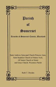 Paperback Parish of Somerset: Records of Somerset County, Maryland Book