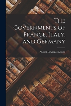 Paperback The Governments of France, Italy, and Germany Book