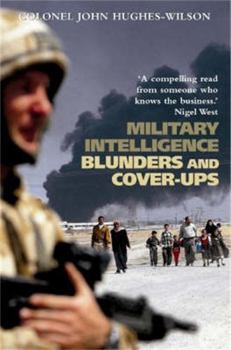 Paperback Military Intelligence Blunders and Cover-Ups Book