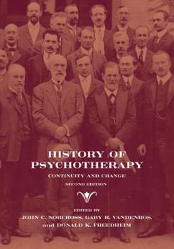 Hardcover History of Psychotherapy: Continuity and Change Book