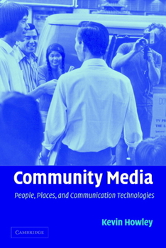 Paperback Community Media: People, Places, and Communication Technologies Book