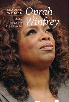 Oprah Winfrey: Media Mogul and Philanthropist - Book  of the Leading Women