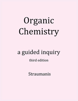 Paperback Organic Chemistry: A Guided Inquiry Book