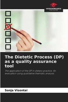 Paperback The Dietetic Process (DP) as a quality assurance tool Book