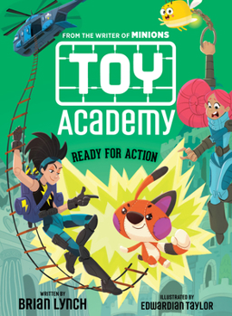 Ready for Action - Book #2 of the Toy Academy