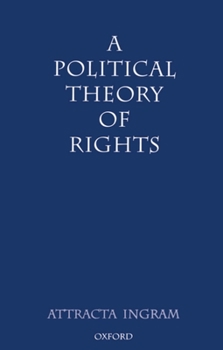 Paperback A Political Theory of Rights Book