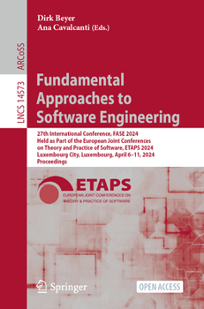 Paperback Fundamental Approaches to Software Engineering: 27th International Conference, Fase 2024, Held as Part of the European Joint Conferences on Theory and Book
