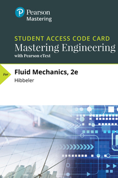 Misc. Mastering Engineering with Pearson Etext -- Standalone Access Card -- For Fluid Mechanics Book